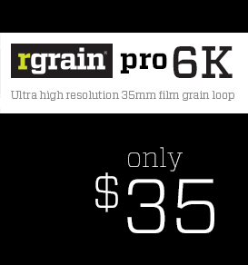 NEW Rgrain Complete Pack + PRO 6K RGrain Complete Pack + PRO 6K